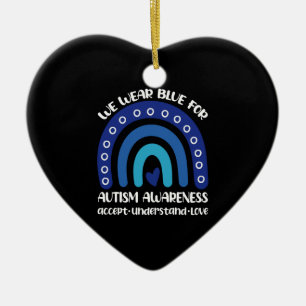 We Wear Blue Rainbow For Autism Awareness Ceramic Ornament