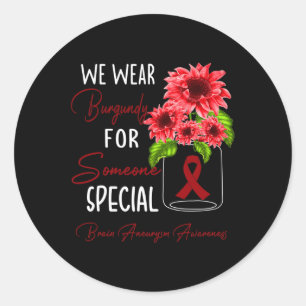 We Wear Burgundy Brain Aneurysm Awareness  Classic Round Sticker