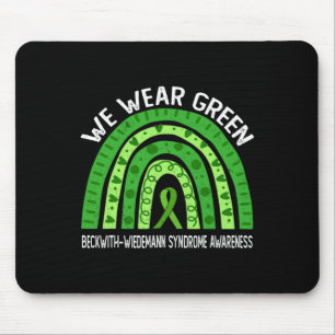 We Wear Green For Beckwith-wiedemann Syndrome Awar Mouse Pad