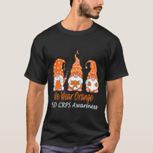 We Wear Orange For RSD CRPS Awareness 1 T-Shirt