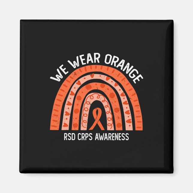 We Wear Orange For RSD CRPS Awareness  Magnet (Front)