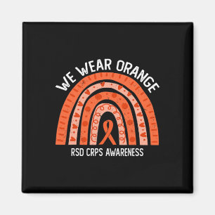 We Wear Orange For Rsd Crps Awareness  Magnet