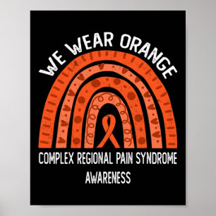 We Wear Orange Rainbow For Crps Awareness Poster