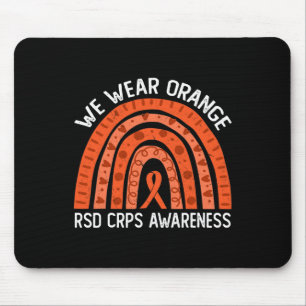 We Wear Orange Rainbow For RSD CRPS Awareness Mouse Pad
