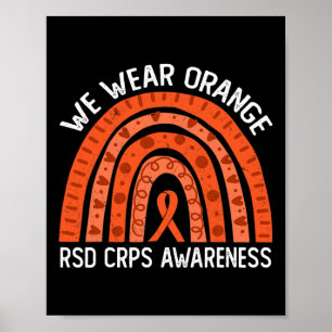 We Wear Orange Rainbow For RSD CRPS Awareness Poster