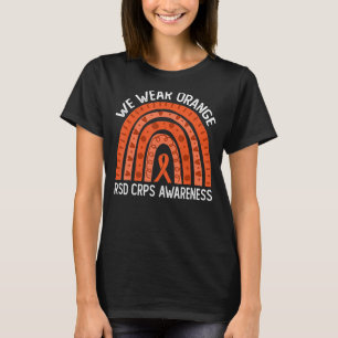 We Wear Orange Rainbow For RSD CRPS Awareness T-Shirt