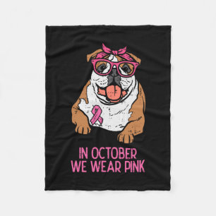 We Wear Pink English Bulldog Breast Cancer Awarene Fleece Blanket
