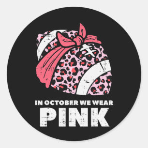 We Wear Pink Football Breast Cancer Awareness Wome Classic Round Sticker