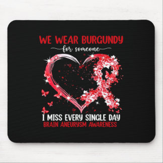 We Wear Pink For Brain Aneurysm Awareness Heart Ri Mouse Pad