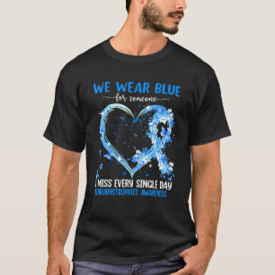 We Wear Pink For Leukodystrophies Awareness Heart T-Shirt