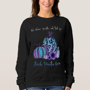 We Wear Purple And Teal For Suicide Prevention Awa Sweatshirt