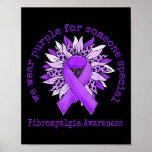 We Wear Purple Fibromyalgia Awareness Sunflower Le Poster
