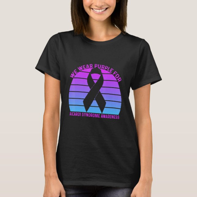 We Wear Purple For Aicardi Syndrome Awareness 1 T-Shirt (Front)
