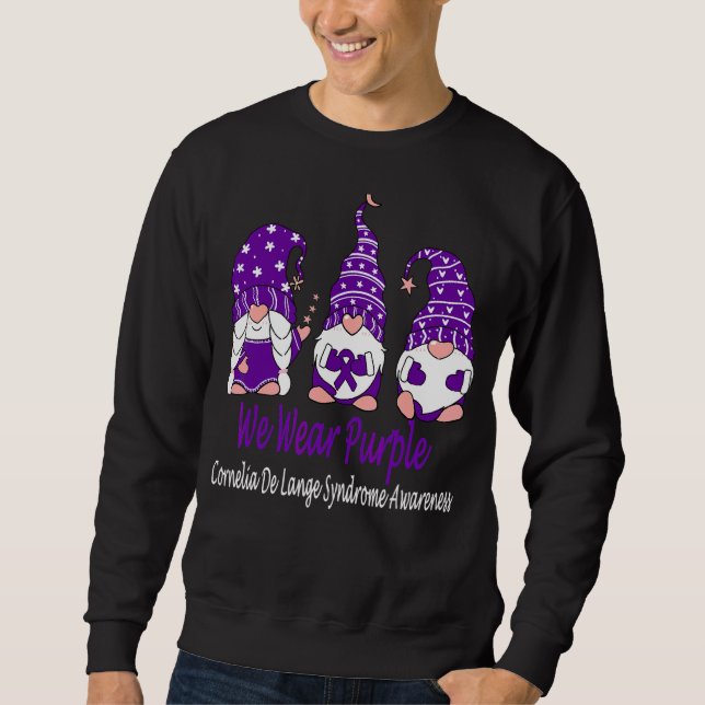 We Wear Purple For Cornelia De Lange Syndrome Awar Sweatshirt (Front)
