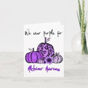 We Wear Purple For Heimerheimer Awareness Pumpkin Card