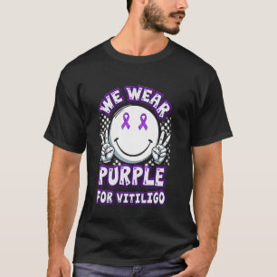 We Wear Purple For Vitiligo Awareness T-Shirt