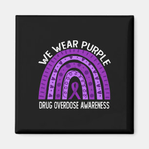 We Wear Purple Rainbow For Drug Overdose Awareness Magnet