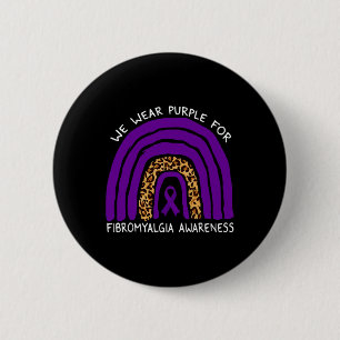 We Wear Purple Rainbow For Fibromyalgia Awareness 6 Cm Round Badge