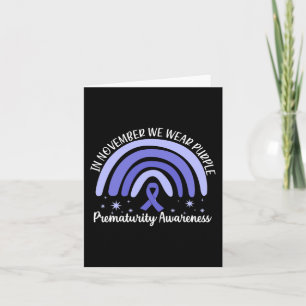 We Wear Purple Rainbow For Prematurity Awesome Awa Card