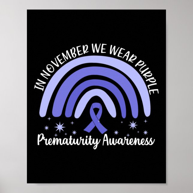 We Wear Purple Rainbow For Prematurity Awesome Awa Poster (Front)