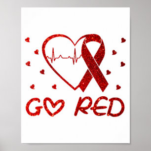 We Wear Red At February Go Red Heart Disease Aware Poster