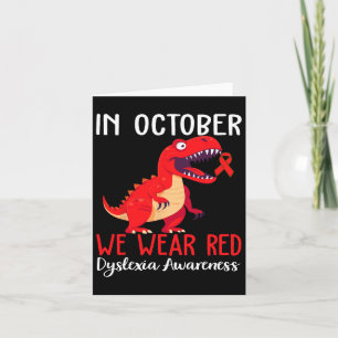 We Wear Red Dyslexia Awareness Month Dyslexia 2 Card