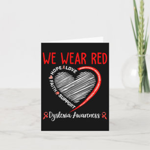 We Wear Red Dyslexia Awareness Month Dyslexia  Card