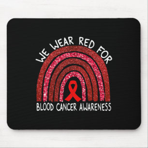 We Wear Red For Blood Cancer Awareness Rainbow Gif Mouse Pad