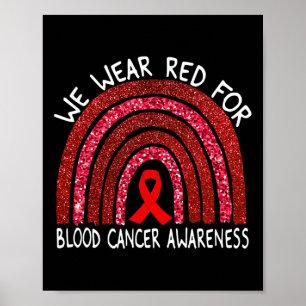 We Wear Red For Blood Cancer Awareness Rainbow Gif Poster
