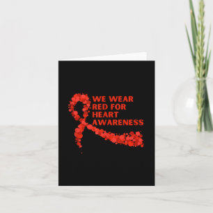 We Wear Red For Heart Awareness Card
