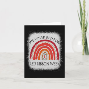We Wear Red For Red Ribbon Week Awareness Rainbow Card