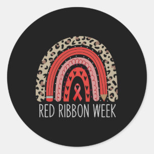 We Wear Red For Red Ribbon Week Awareness Rainbow  Classic Round Sticker
