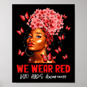 We Wear Red Hiv Aids Awareness Day Black Queen Afr Poster