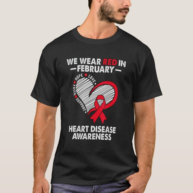 We Wear Red in February Heart Disease Awareness Su T-Shirt (Front)