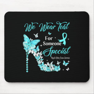 We Wear Teal Butterflies Polycystic Kidney Disease Mouse Pad