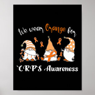 We Wear With Orange For Crps Awareness Poster