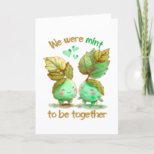 We Were Mint To Be Together Valentines Day Holiday Card