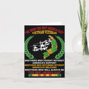 We Were The Best America Had Vietnam Veteran Broth Card