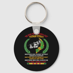 We Were The Best America Had Vietnam Veteran Broth Key Ring