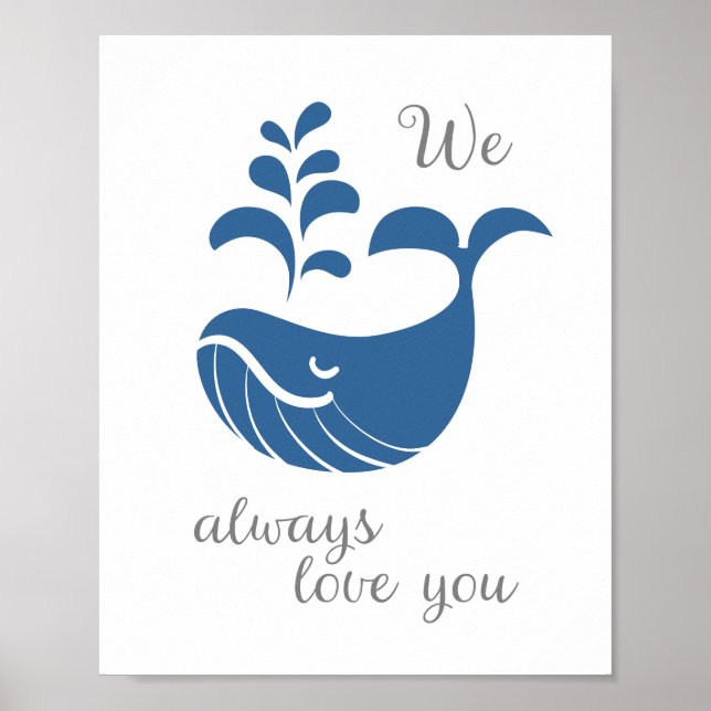 We Whale Always Love You Wall Art Poster (Front)