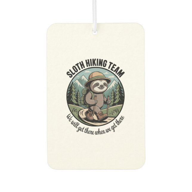 We Will Get There Eventually Sloth Hiker Car Air Freshener (Front)