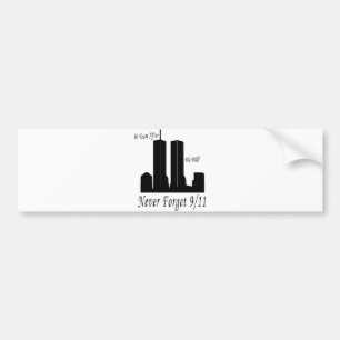 We Will Never Forget 9/11 Bumper Sticker