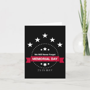 We Will Never Forget Memorial Day Shirt Card