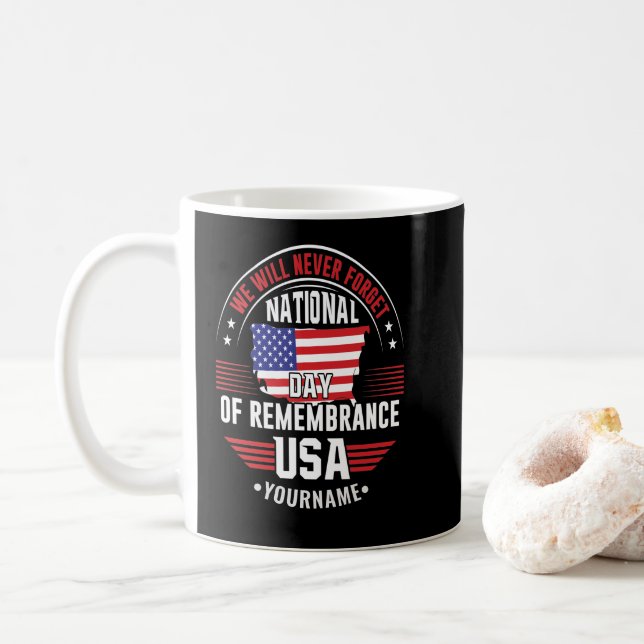 We Will Never Forget National Day of Remembrance Coffee Mug (With Donut)
