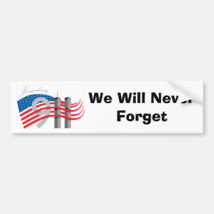 We Will Never Forget Symbol 9-11 Bumper Sticker