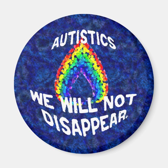 We Will Not Disappear Magnets (Front)