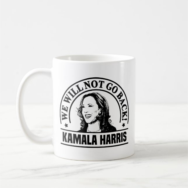 We Will Not go back Kamala Harris Mug (Left)