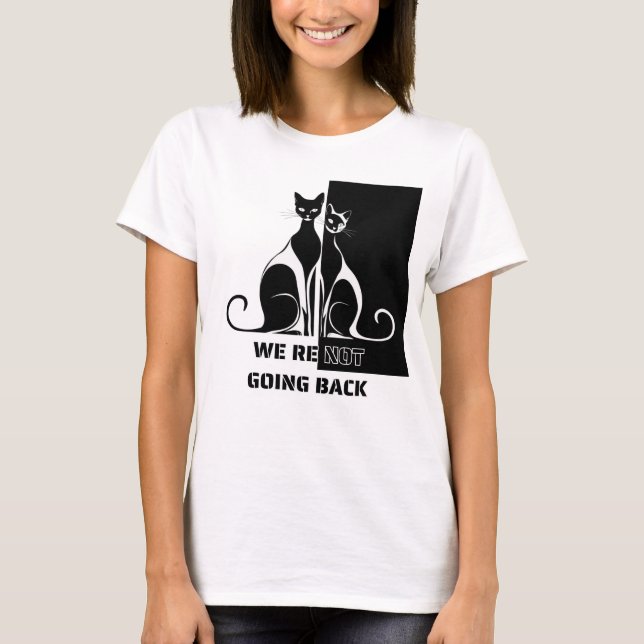 We Will Not Go Back tshirts for kamala walz (Front)