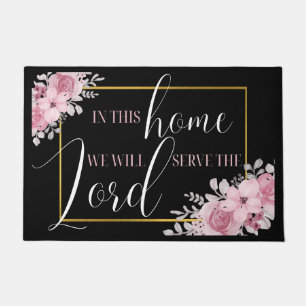 We Will Serve The Lord Christian Doormat
