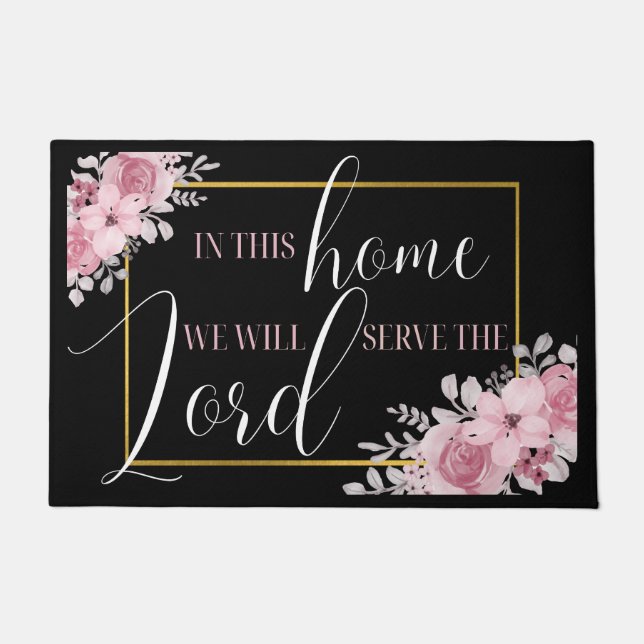 We Will Serve The Lord | Christian Doormat  (Front)